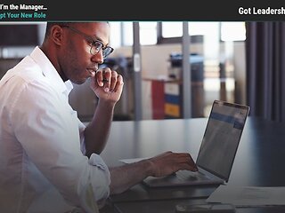 Got Leadership?™ Now I’m the Manager…