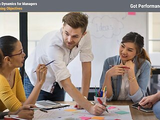 Got Performance?® Team Dynamics for Managers