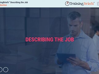 TrainingBriefs® Describing the Job
