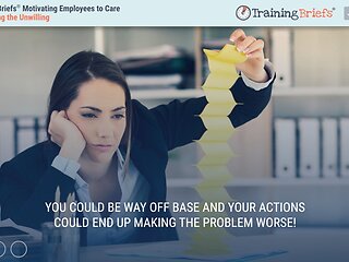 TrainingBriefs® Motivating Employees to Care