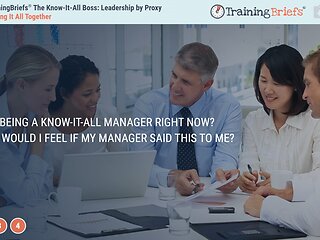 TrainingBriefs® The Know-It-All Boss: Leadership by Proxy