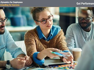 Got Performance?® Team Dynamics for Employees