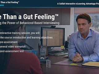 More Than a Gut Feeling™: Leveraging the Power of Behavior-Based Interviewing (Advantage Course)