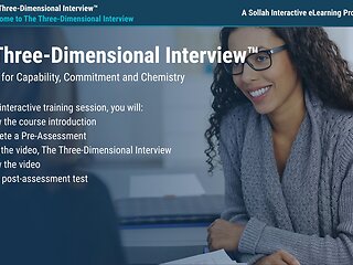 The Three-Dimensional Interview: Evaluating for Capability, Commitment & Chemistry™