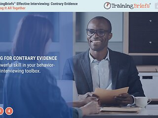 TrainingBriefs® Effective Interviewing: Contrary Evidence