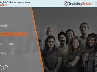 TrainingBriefs® Embracing Assistance