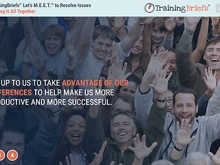 TrainingBriefs® Let’s M.E.E.T.™ to Resolve Issues