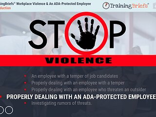TrainingBriefs® Workplace Violence & An ADA-Protected Employee