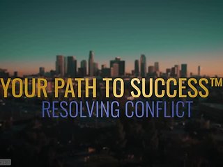 Your Path to Success™ Resolving Conflict