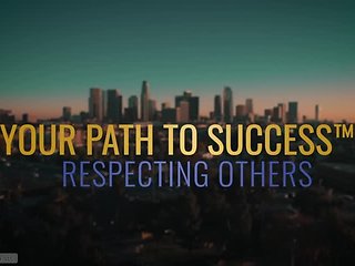 Your Path to Success™ Respecting Others